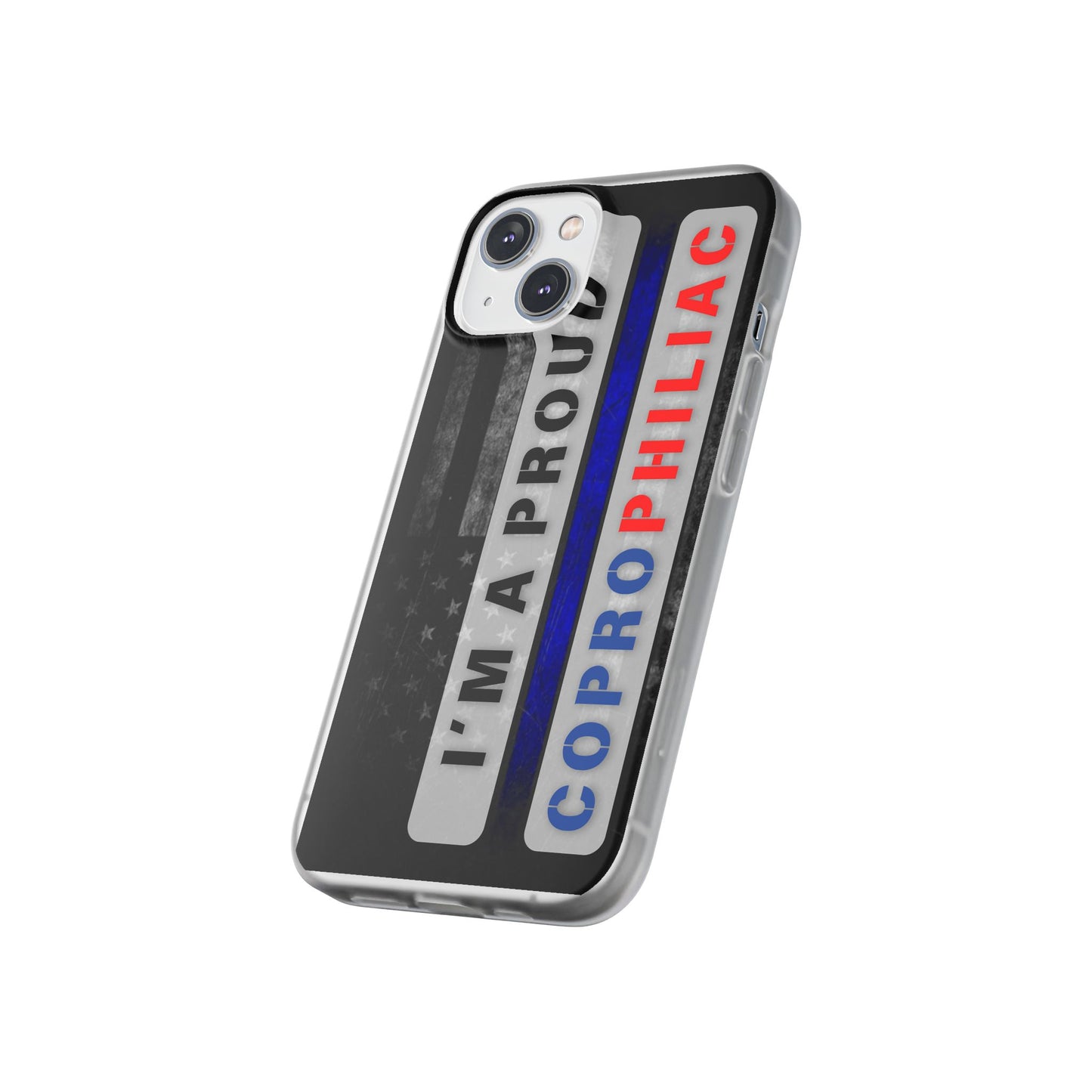 Flexi CasesPhone CaseThe Proud CoprophiliacThe Flexi Case is designed with modern form and function in mind. It’s made from a premium-quality clear TPU (Thermoplastic Polyurethane) that holds up to wear and tFlexi Cases