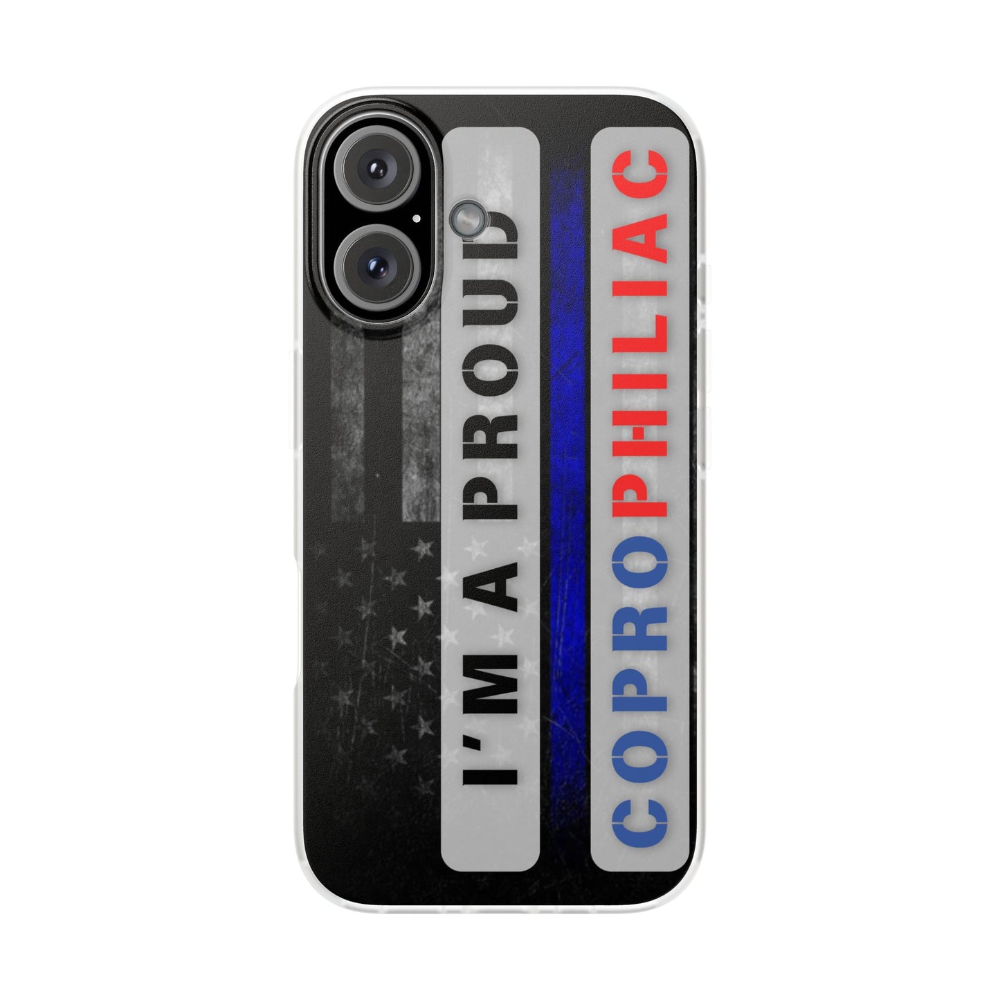 Flexi CasesPhone CaseThe Proud CoprophiliacThe Flexi Case is designed with modern form and function in mind. It’s made from a premium-quality clear TPU (Thermoplastic Polyurethane) that holds up to wear and tFlexi Cases